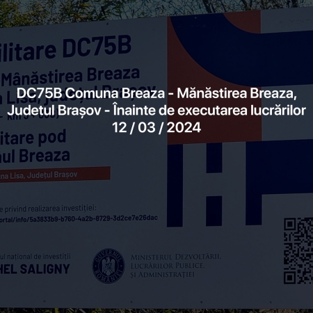 Reabilitare DC75B Breaza-Mănăstirea Breaza, comuna Lisa, Județul Brașov.